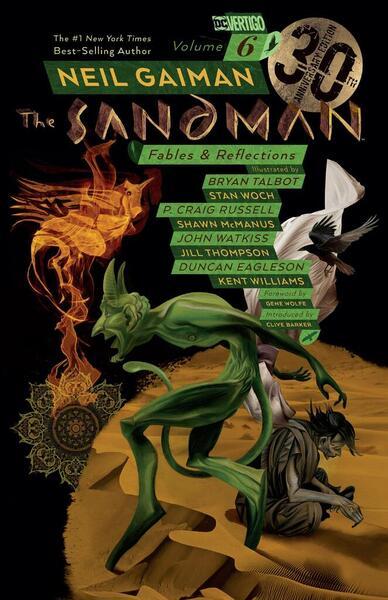 The Sandman Vol. 6: Fables & Reflections. 30th Anniversary Edition - 1401288464
