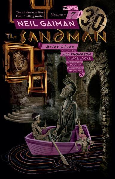 The Sandman Vol. 7: Brief Lives. 30th Anniversary Edition - 1401289088