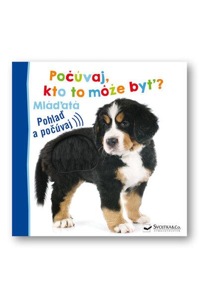 Levně Počúvaj, kto to môže byť? Mláďatá