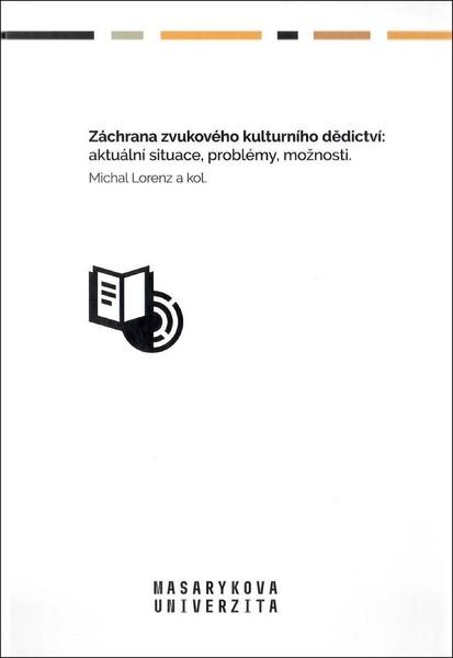 Záchrana zvukového kulturního dědictví - 9788076070066