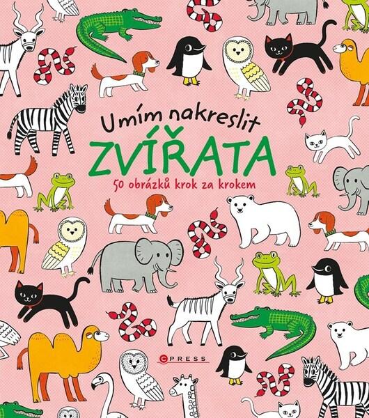 Umím nakreslit zvířata - 9788026447191