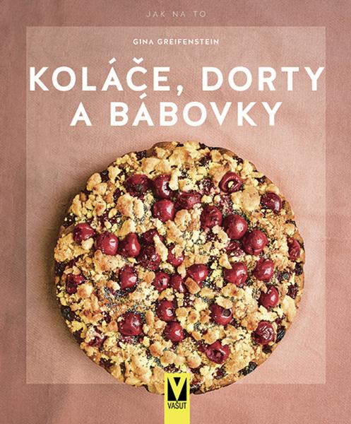 Levně Koláče, dorty a bábovky