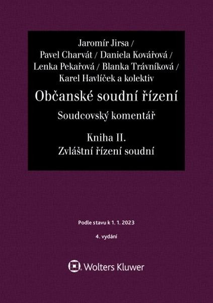 Levně Občanské soudní řízení Soudcovský komentář Kniha II.