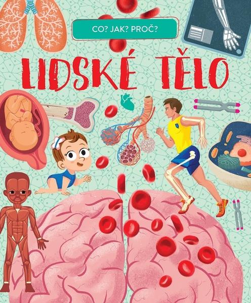 Lidské tělo - 9788025514177