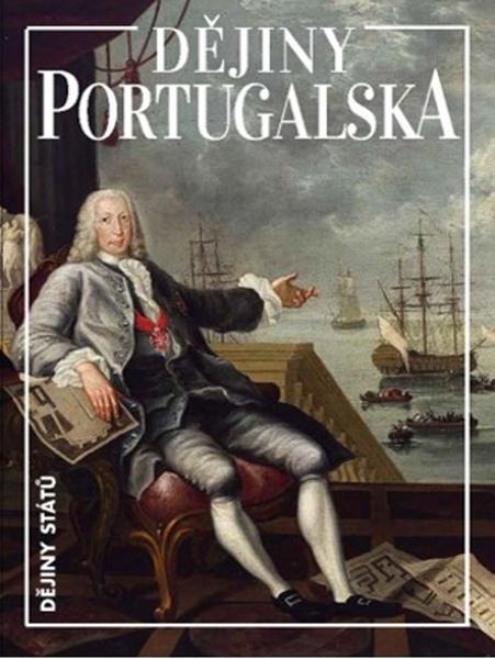 Dějiny Portugalska - 9788074229091