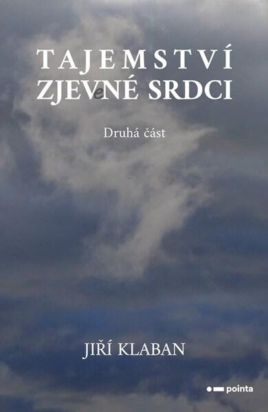 Levně Tajemství zjev(e)né srdci