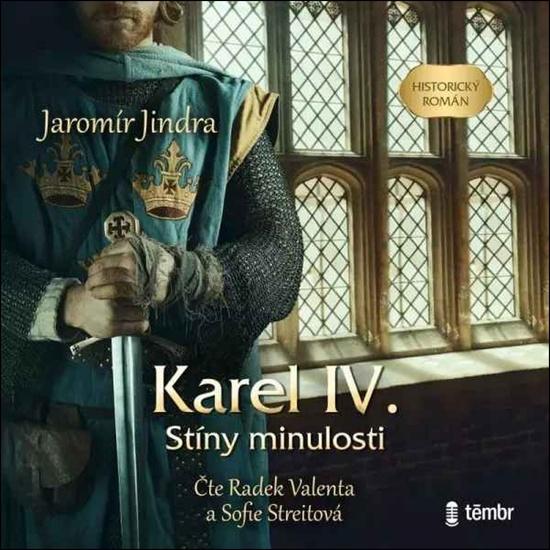 Levně Karel IV. Stíny minulosti