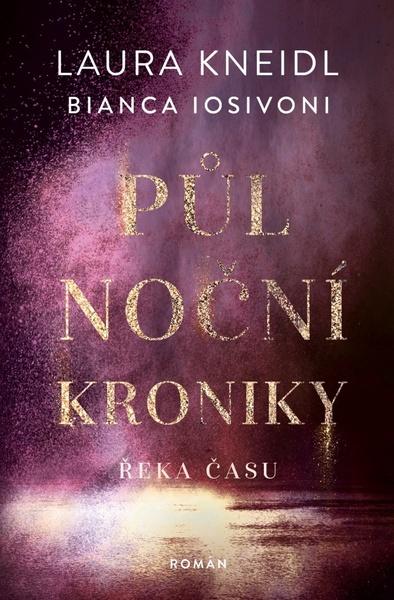 Levně Půlnoční kroniky Řeka času
