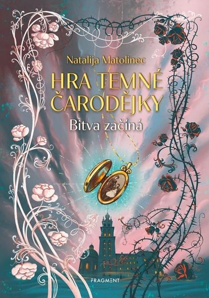 Hra temné čarodějky Bitva začíná - 9788025362686