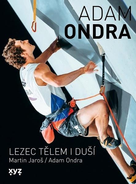 Levně Adam Ondra lezec tělem i duší