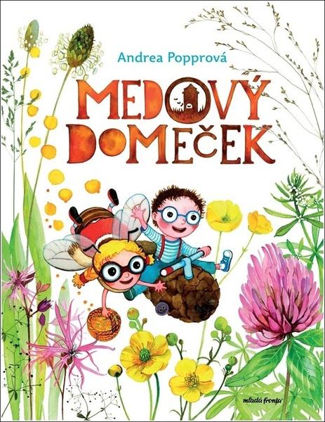 Medový domeček - 9788020461445