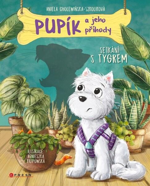 Pupík a jeho příhody Setkání s tygrem - 9788026447429