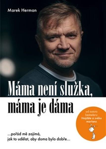 Levně Máma není služka, máma je dáma