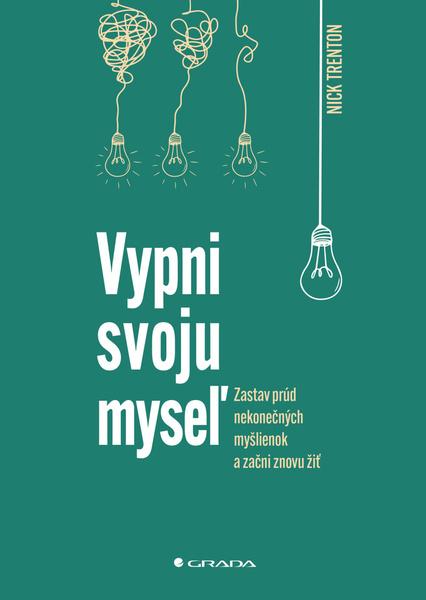 Vypni svoju myseľ - 9788080905453
