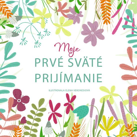 Moje prvé sväté prijímanie - 9788057303183