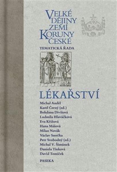 Levně Velké dějiny zemí Koruny české Lékařství