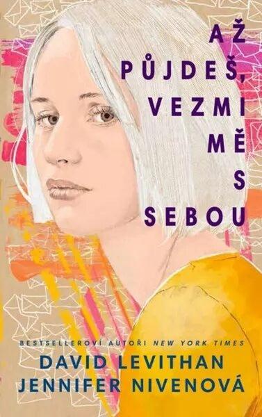 Levně Až půjdeš, vezmi mě s sebou