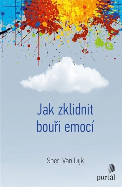 Levně Jak zklidnit bouři emocí