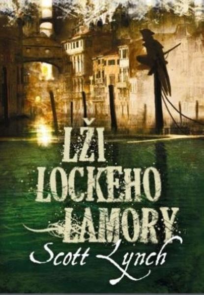 Lži Lockeho Lamory - 9788024287676