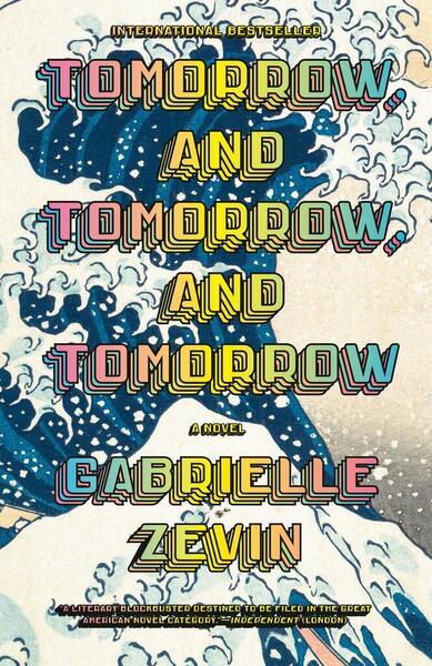 Tomorrow, and Tomorrow, and Tomorrow - 0593686659