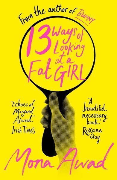 13 Ways of Looking at a Fat Girl - 1804548243