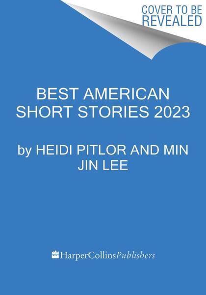 Best American Short Stories 2023 - 0063275902