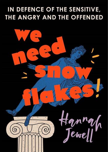 We Need Snowflakes - 1473672155