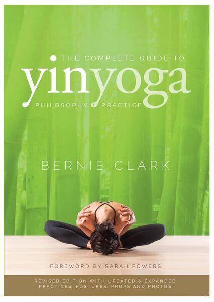 Levně The Complete Guide to Yin Yoga