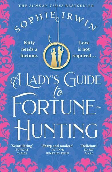 Levně A Lady's Guide to Fortune-Hunting