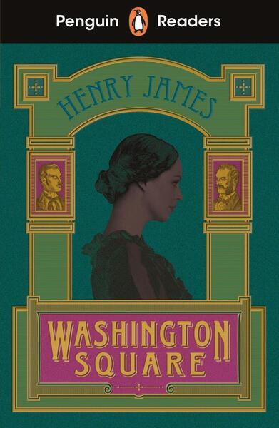 Penguin Readers Level 4: Washington Square (ELT Graded Reader) - 0241589061