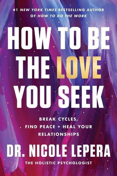 Levně How to Be the Love You Seek