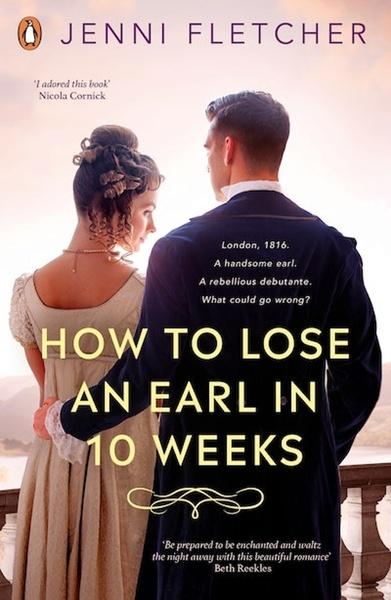 How to Lose an Earl in Ten Weeks - 0241626951
