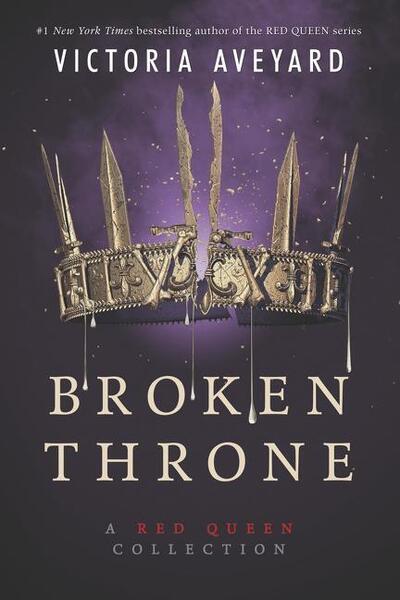 Broken Throne: A Red Queen Collection - 0062423037