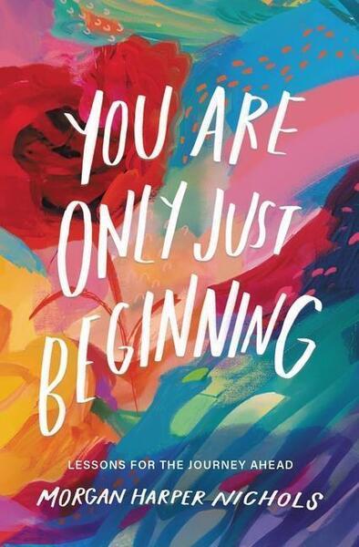 You Are Only Just Beginning - 0310460743
