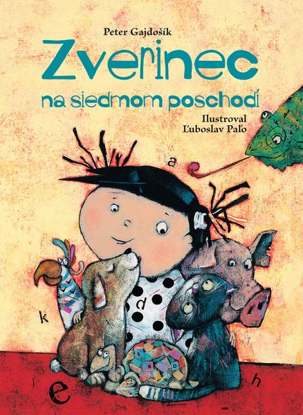 Zverinec na 7. poschodí - 9788055628998