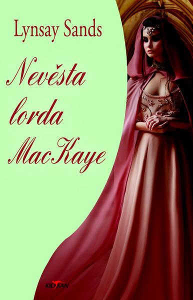 Nevěsta lorda MacKaye - 9788076339460