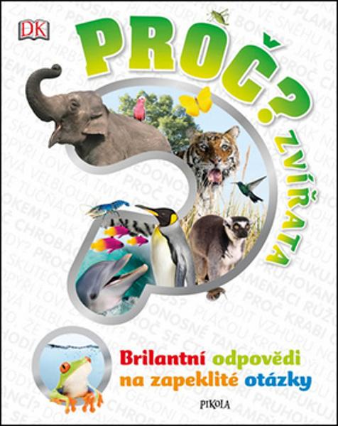 Proč? Zvířata - 9788024288178