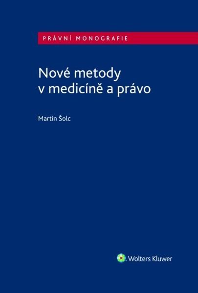 Levně Nové metody v medicíně a právo