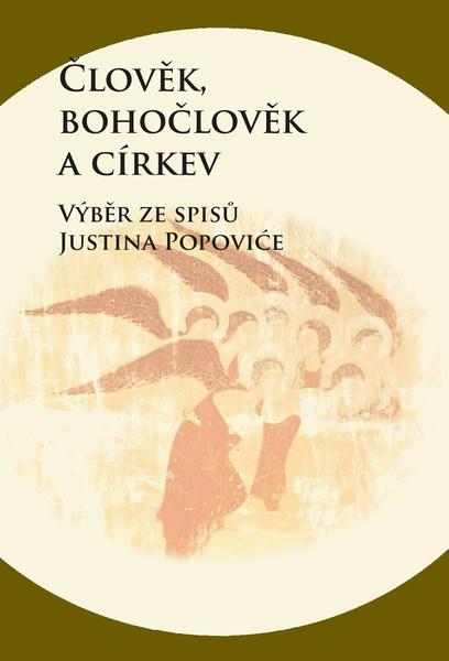 Člověk, bohočlověk a církev - 9788074655630