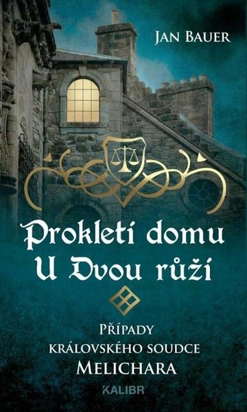Prokletí domu U Dvou růží - 9788024288734
