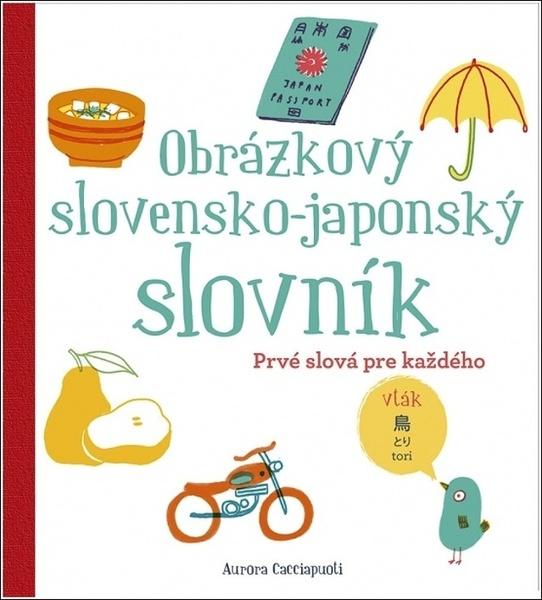 Obrázkový slovensko-japonský slovník - 9788055188027