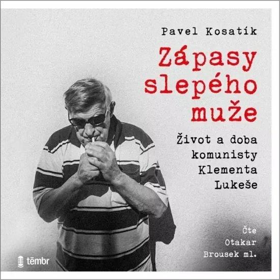 Levně Klement Lukeš Příběh slepého chartisty