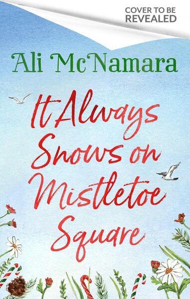 It Always Snows on Mistletoe Square - 1408727056