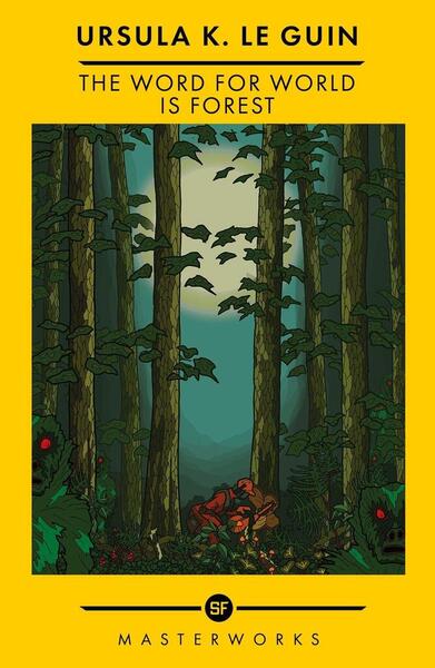 The Word for World is Forest - 1399607790
