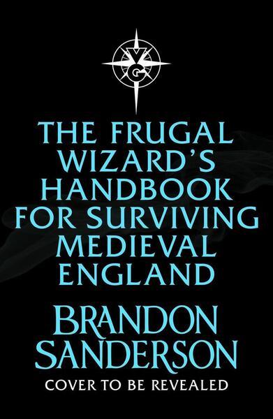 The Frugal Wizard's Handbook for Surviving Medieval England - 1399613413