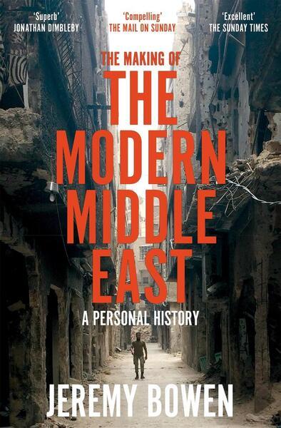 The Making of the Modern Middle East - 1509890939