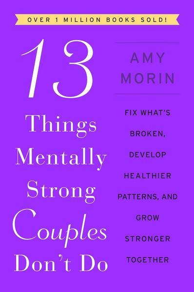 13 Things Mentally Strong Couples Don't Do - 0063323575