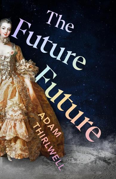 The Future Future - 1787334414