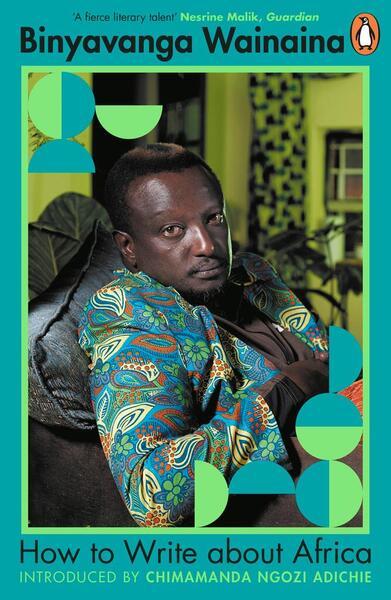 How to Write About Africa - 0241252539