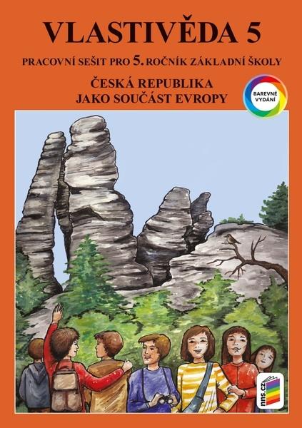 Vlastivěda 5 Pracovní sešit pro 5. ročník základní školy - 9788076003323